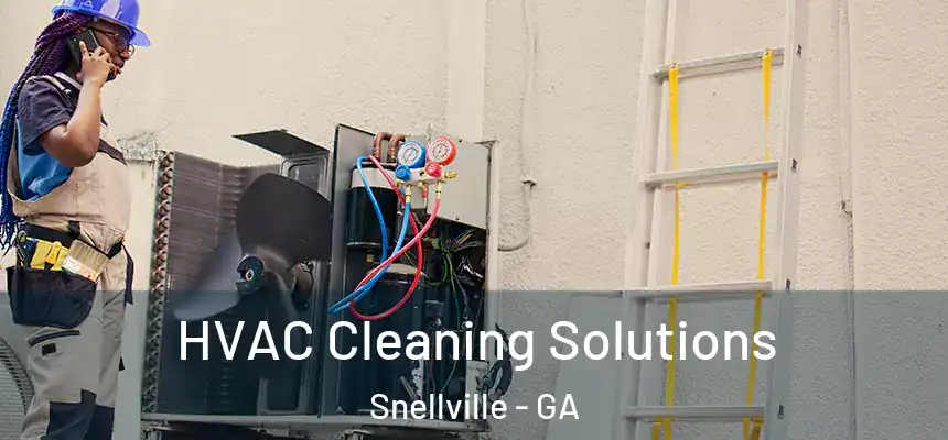  HVAC Cleaning Solutions Snellville - GA