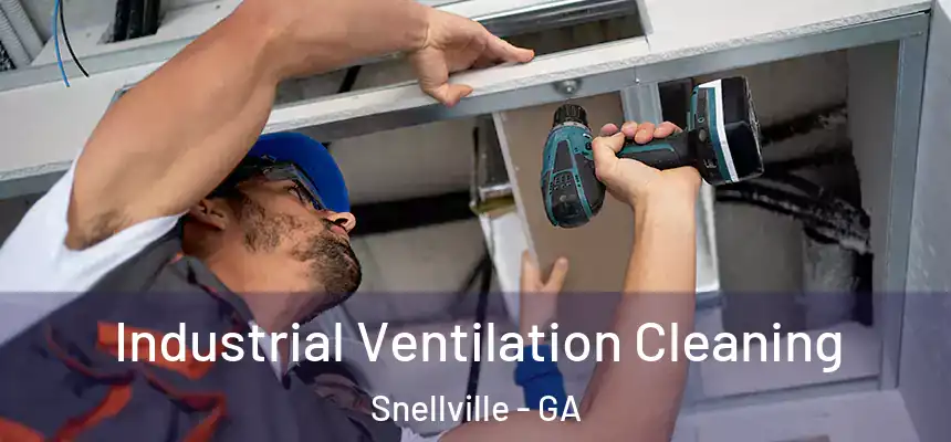  Industrial Ventilation Cleaning Snellville - GA